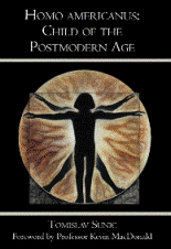 Homo Americanus by Dr. Tomislav Sunic