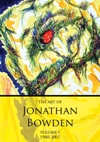 The Art of Jonathan Bowden Vol. 1